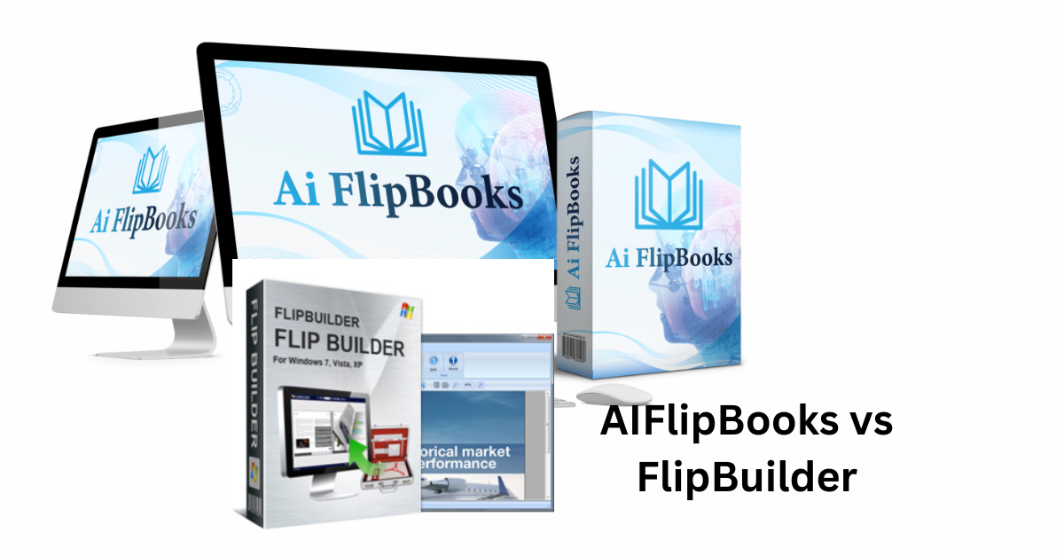AIFlipBooks vs FlipBuilder 3D flipbook software comparison